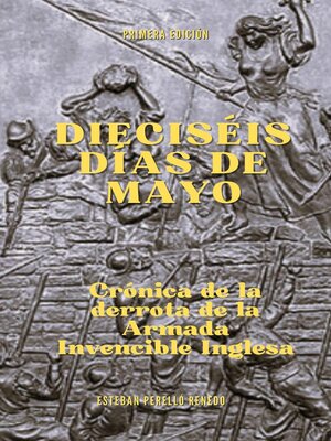 cover image of Dieciséis días de mayo